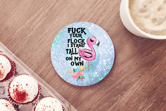 F Your Flock Home Coaster